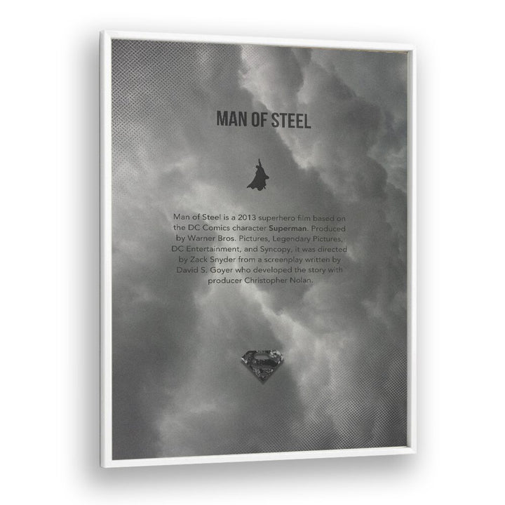 Man Of Steel By Grishma Korjani Movie Posters in White Plain Frame