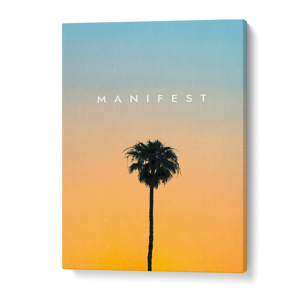 Manifest Quotes And Typography Posters in Gallery Wrap