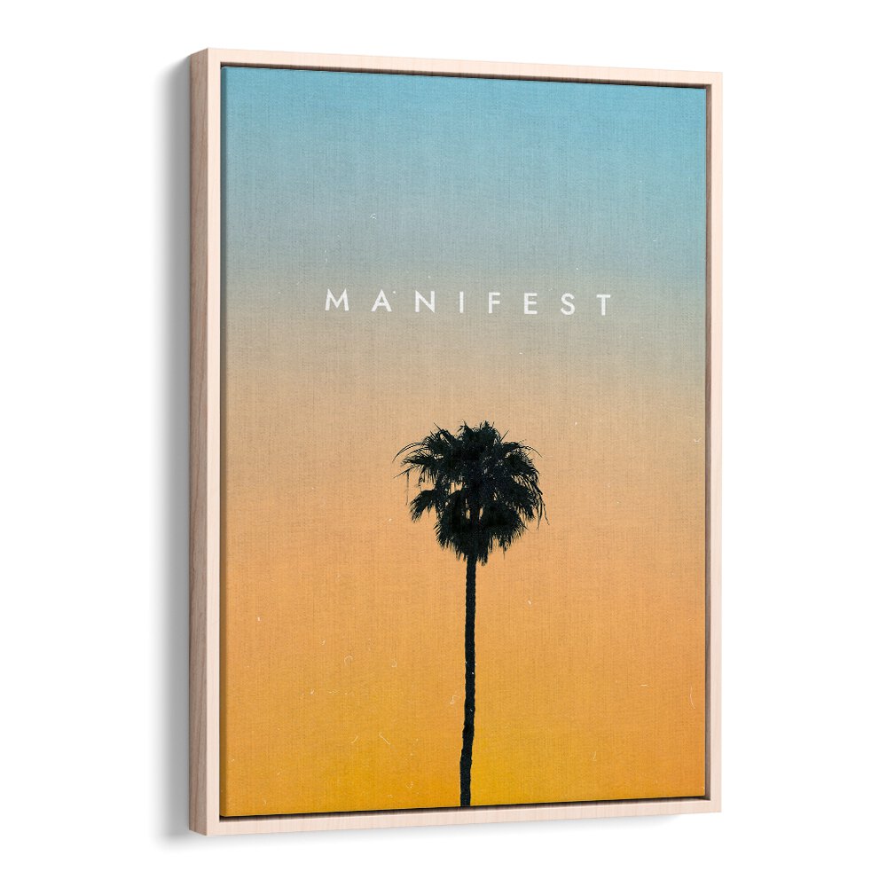 Manifest Quotes And Typography Posters in Oak Wood Floater Frame