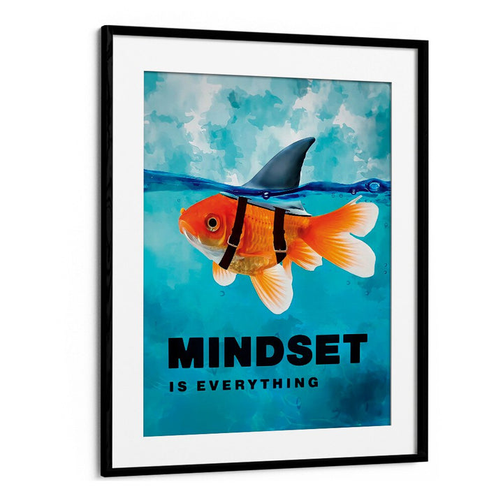 Mindset Is Everything Quotes And Typography Posters in Black Frame With Mount