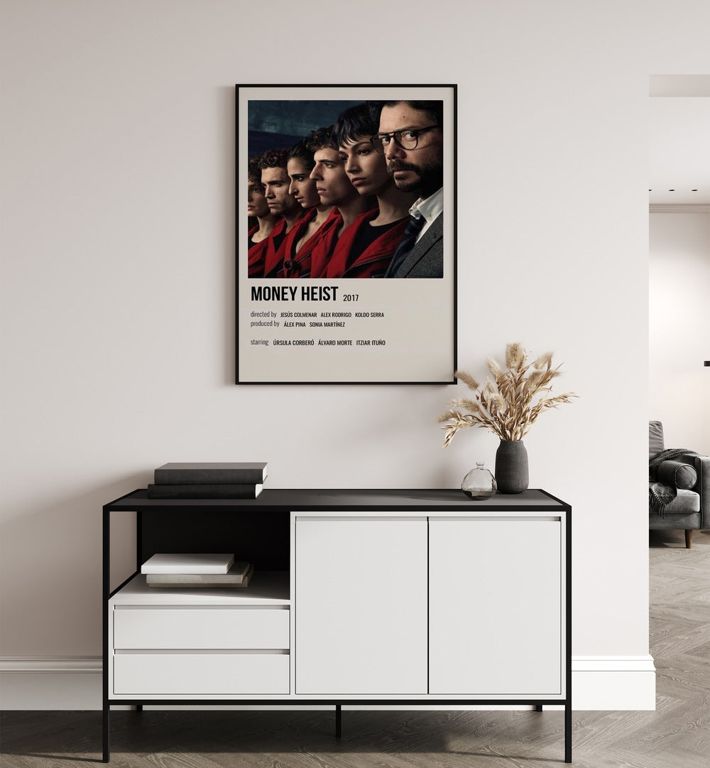 Money Heist 2017 I Movie Posters in Black Plain Frame hanging on wall above console table