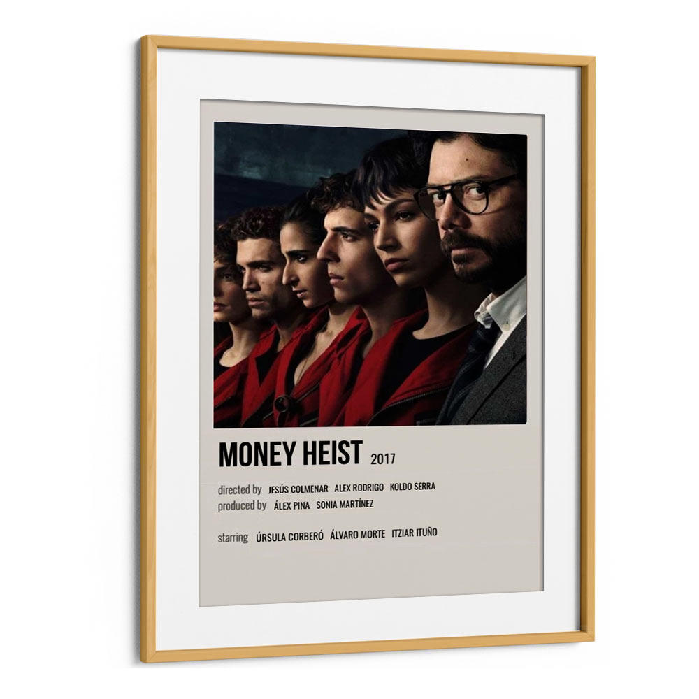 Money Heist 2017 I Movie Posters in Oak Wood Frame With Mount