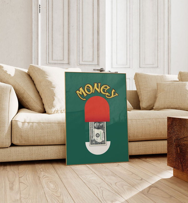 Money Pill By Grishma Korjani Money Art Prints in Oak Wood Plain Frame placed on a Wooden Floor near a Beige Sofa in the Living Room