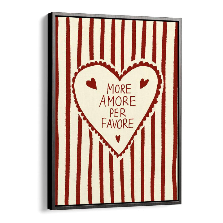 More Amore by Studio Dolci Kitchen Art Prints in Black Floater Frame