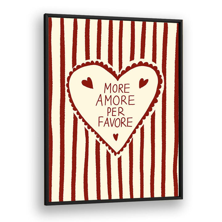 More Amore by Studio Dolci Kitchen Art Prints in Black Plain Frame