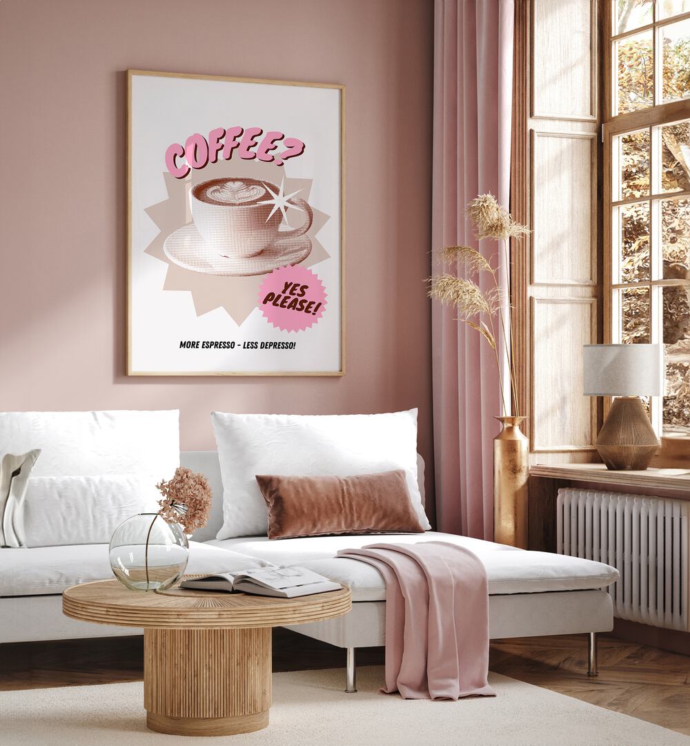 More Espresso-Less Depresso by Athene Fritsch Cafe Art Prints Cafe Posters in Oak Wood Plain Frame placed on a pink wall beside a window and behind a sofa for living room