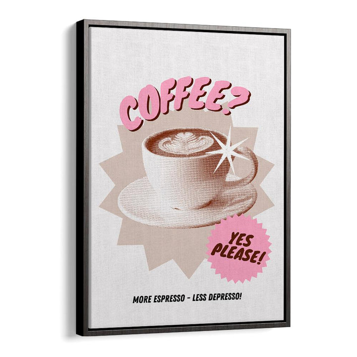 More Espresso-Less Depresso by Athene Fritsch Cafe Art Prints Cafe Posters in Black Floater Frame