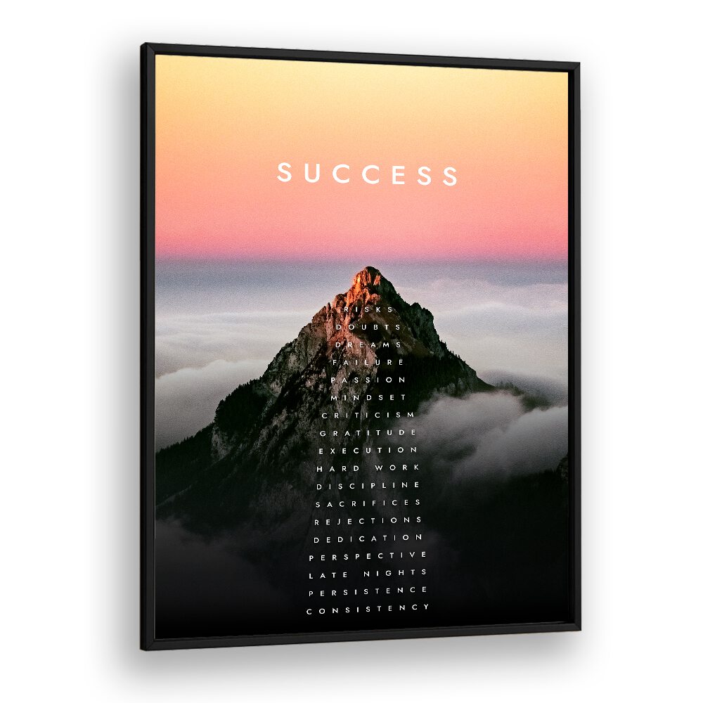 Transform your space with the MOUNTAIN OF SUCCESS, QUOTES poster, inspiring motivation and ambition daily.