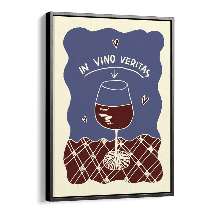 N Vino Veritas by Studio Dolci Kitchen Art Prints in Black Floater Frame