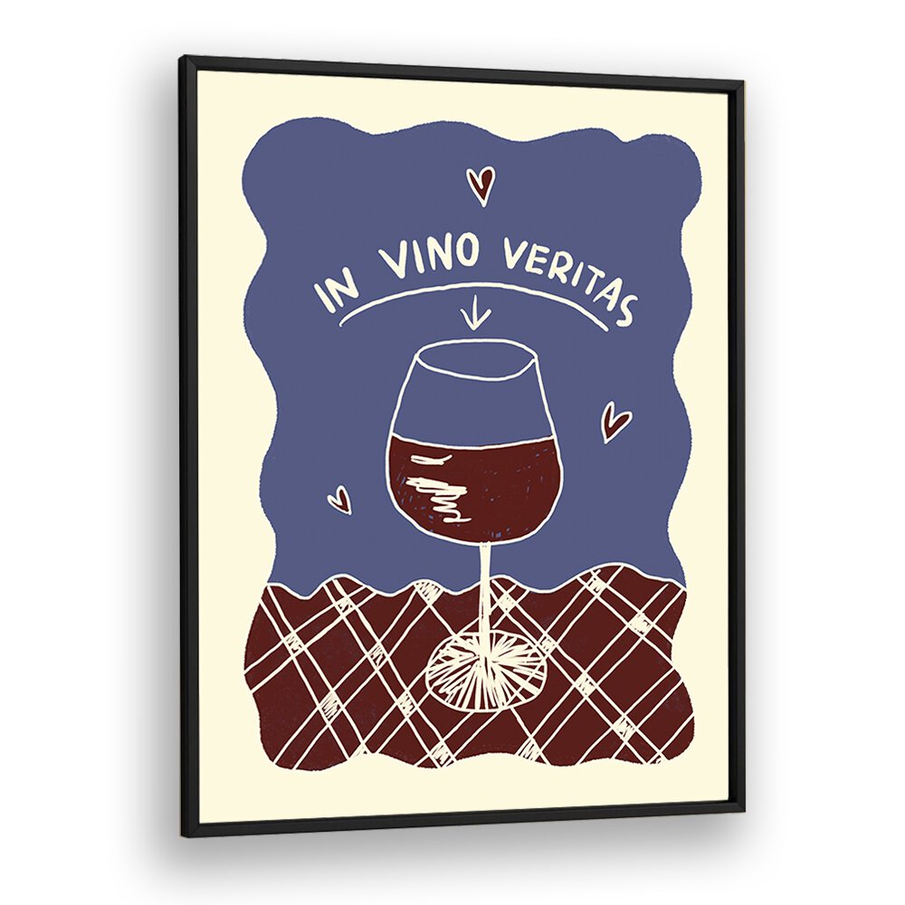 N Vino Veritas by Studio Dolci Kitchen Art Prints in Black Plain Frame