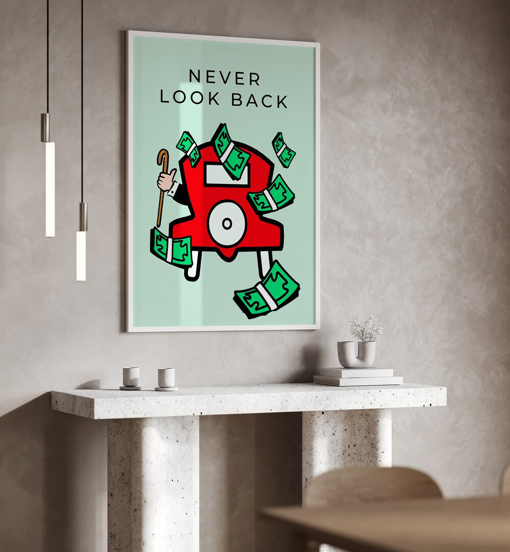 Never Look Back Money Art Artwork in plain white frame hanging on wall above console table