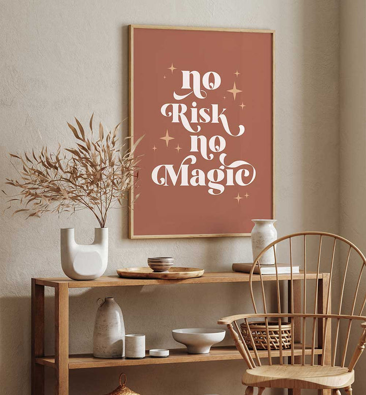 NO MAGIC , QUOTES & TYPOGRAPHY POSTERS