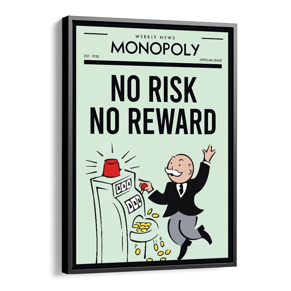 No Risk No Reward Money Art Artwork in Black Floater Frame