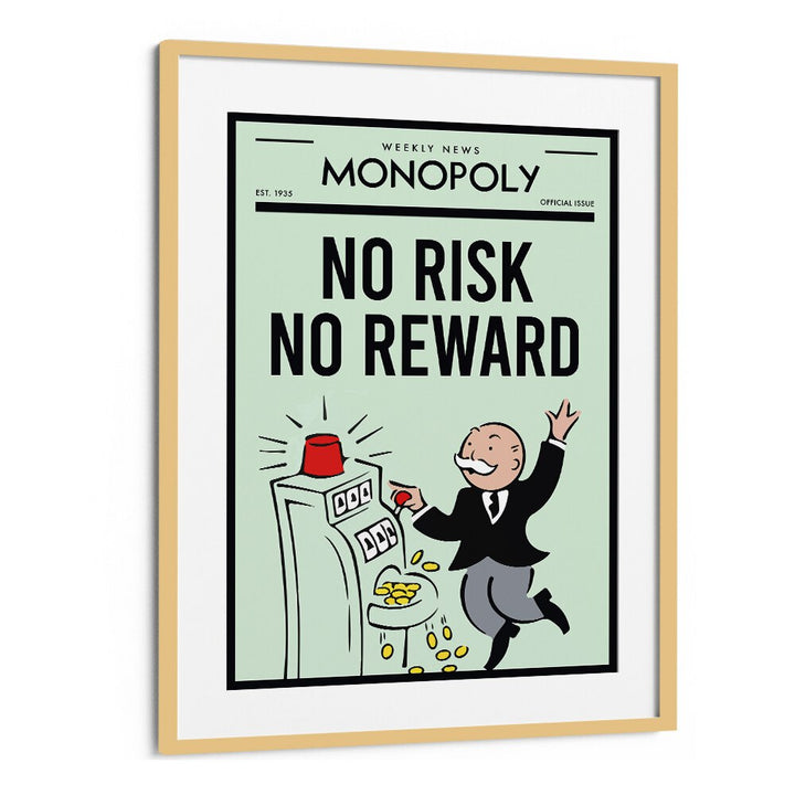 No Risk No Reward Money Art Artwork in Oak Wood Frame With Mount