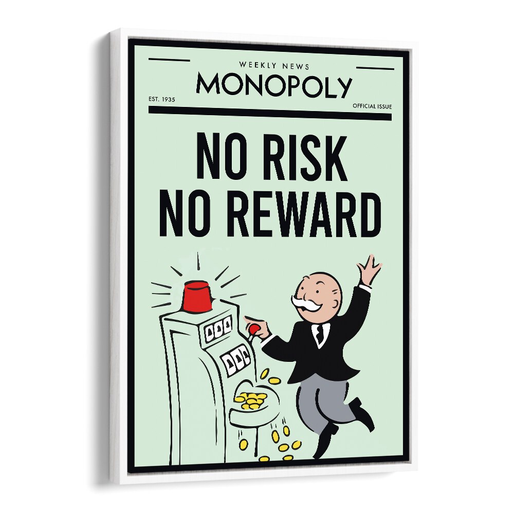 No Risk No Reward Money Art Artwork in White Floater Frame