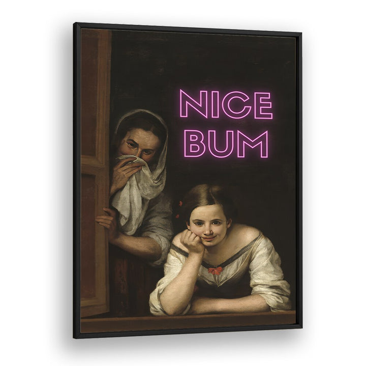 Nice Bum  Altered Art Prints in Black Plain Frame