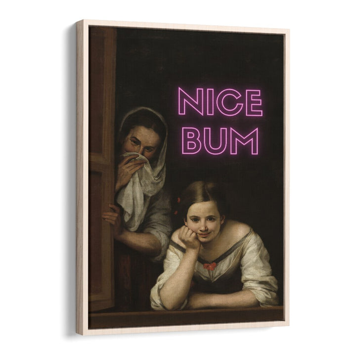 Nice Bum  Altered Art Prints in Oak Wood Floater Frame