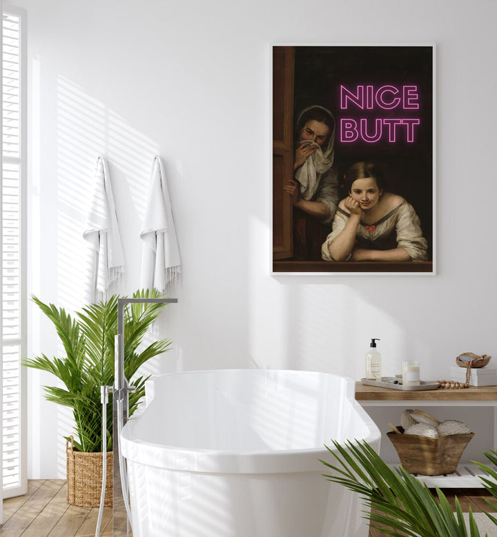 Nice Butt  Altered Art Prints in White Plain Frame placed on a white wall behind a bathtub for bathroom