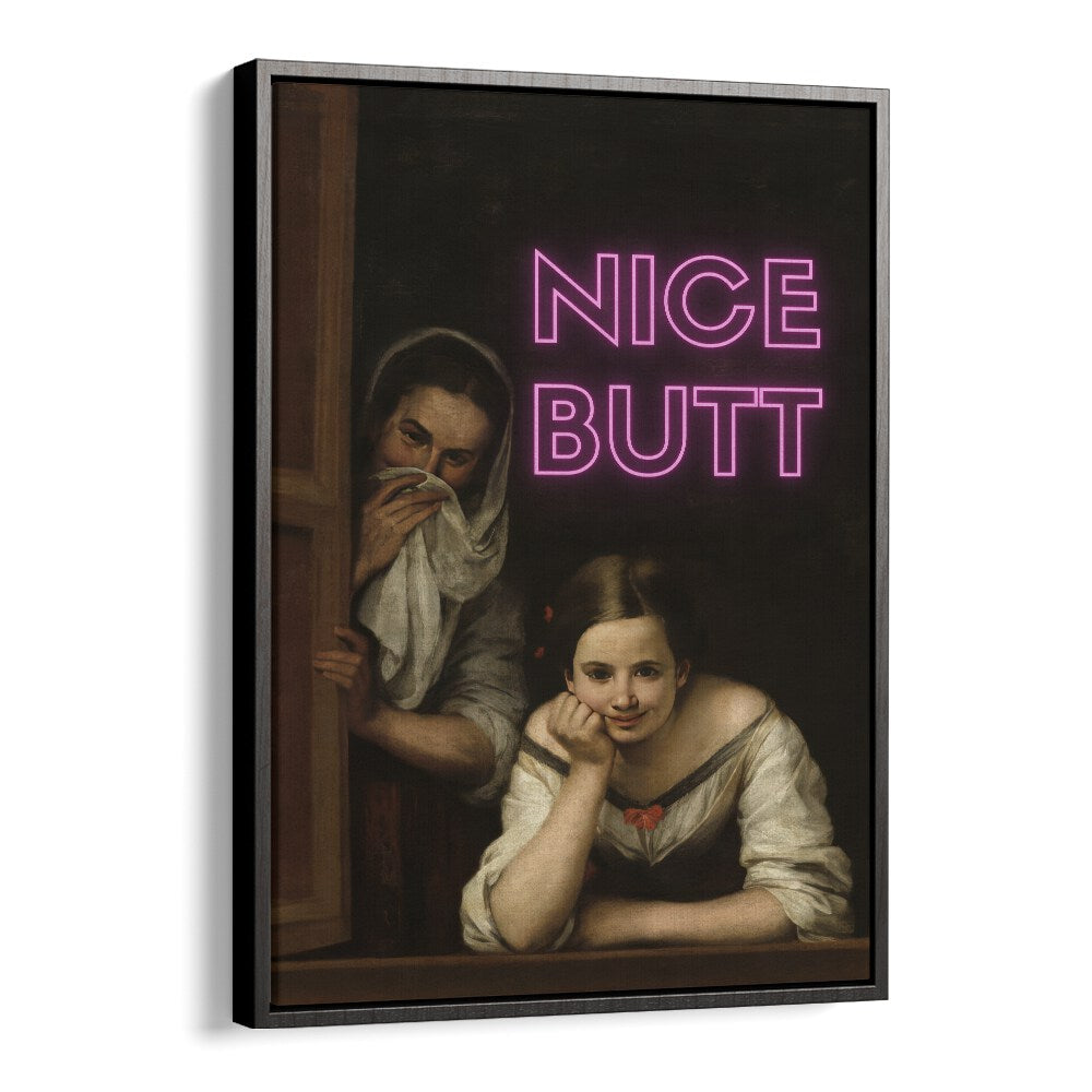 Nice Butt  Altered Art Prints in Black Floater Frame