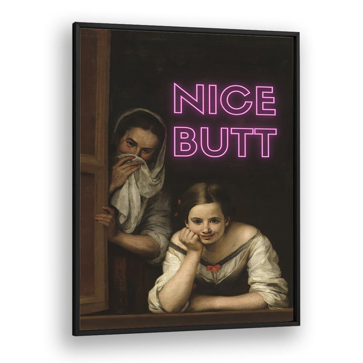 Nice Butt  Altered Art Prints in Black Plain Frame