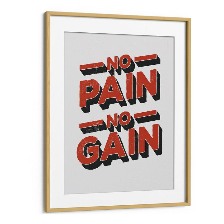 No Pain No Gain Quotes and Typography Posters in Oak Wood Frame With Mount