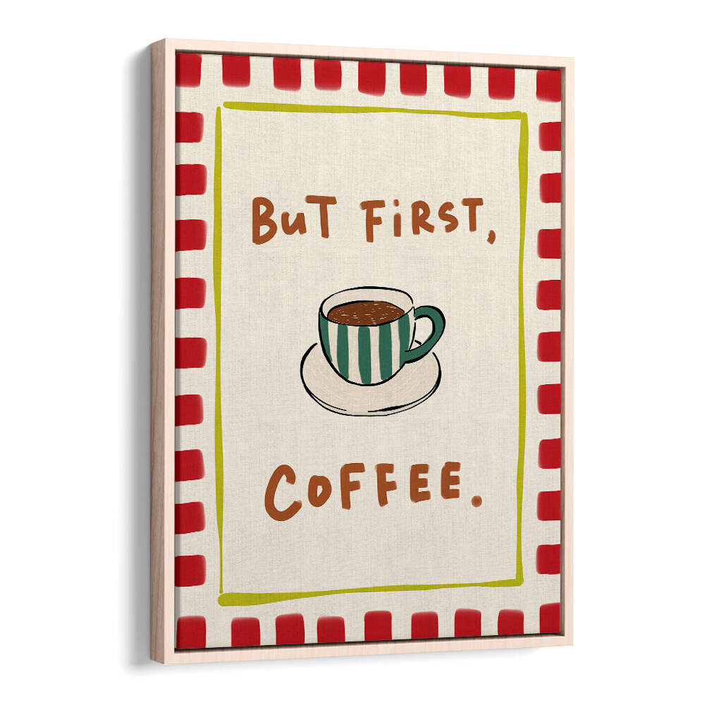 BUT FIRST, COFFEE - RED