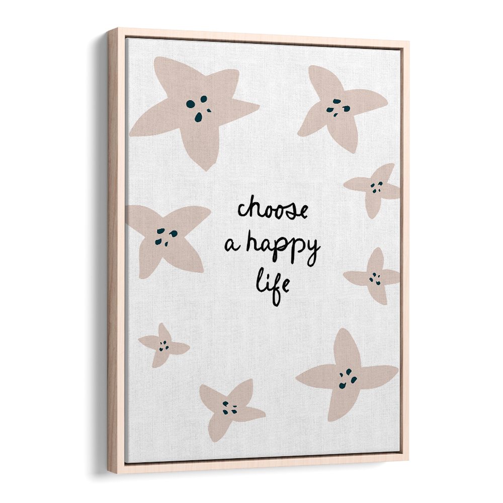 CHOOSE A HAPPY LIFE
