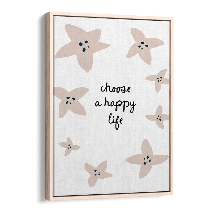 CHOOSE A HAPPY LIFE