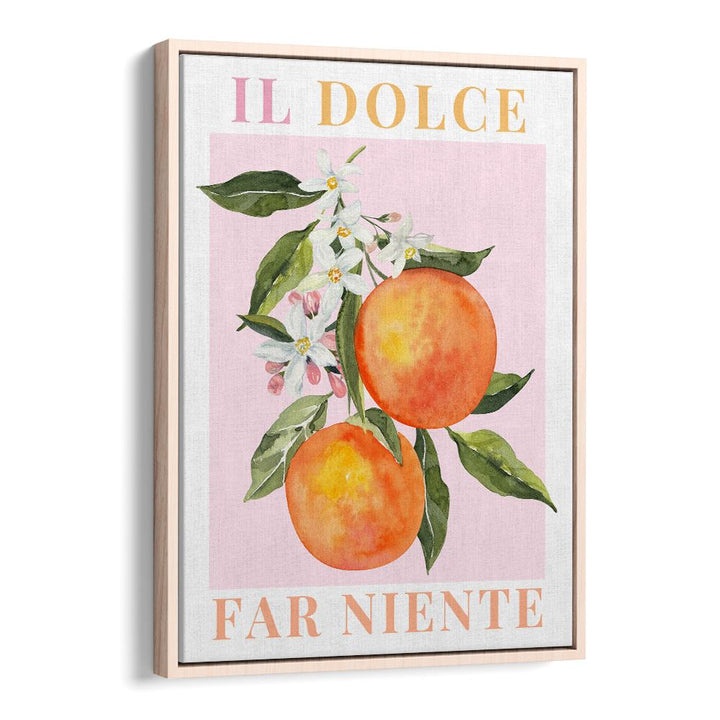 IL DOLCE FAR NIENTE ORANGES