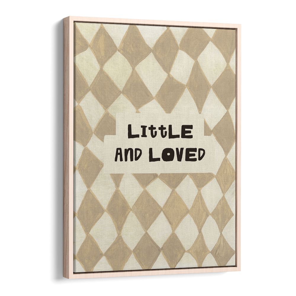 LITTLE AND LOVED