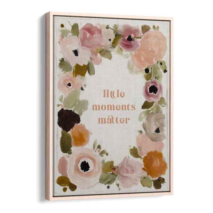 LITTLE MOMENTS MATTER