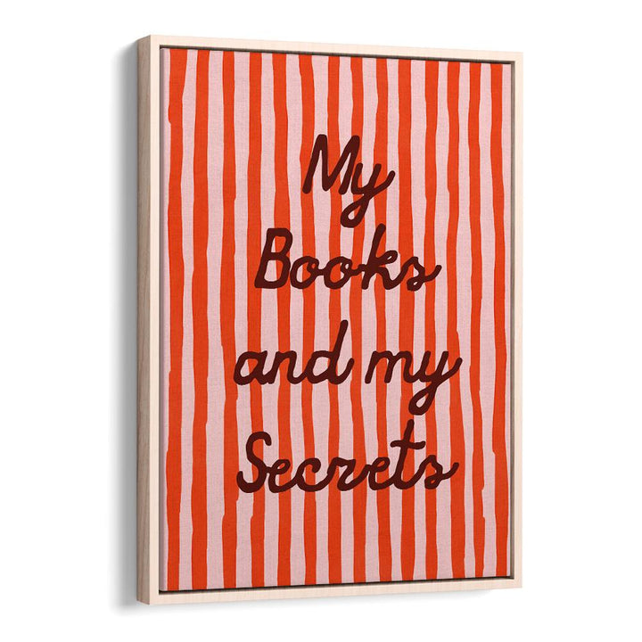 MY BOOKS MY SECRETS