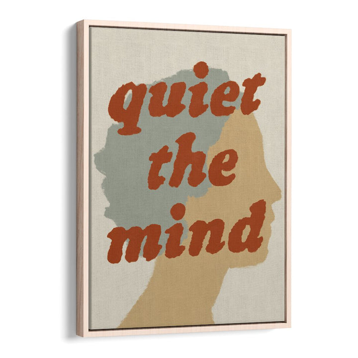 QUIET THE MIND PROFILE