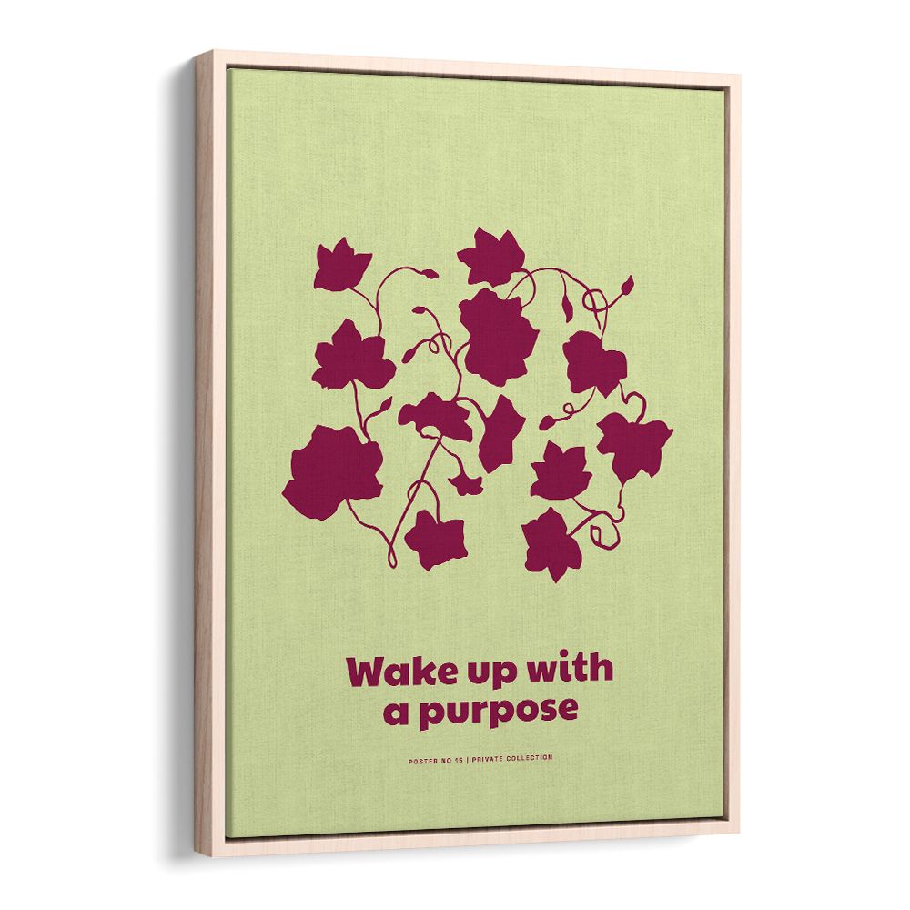 WAKE UP WITH A PURPOSE