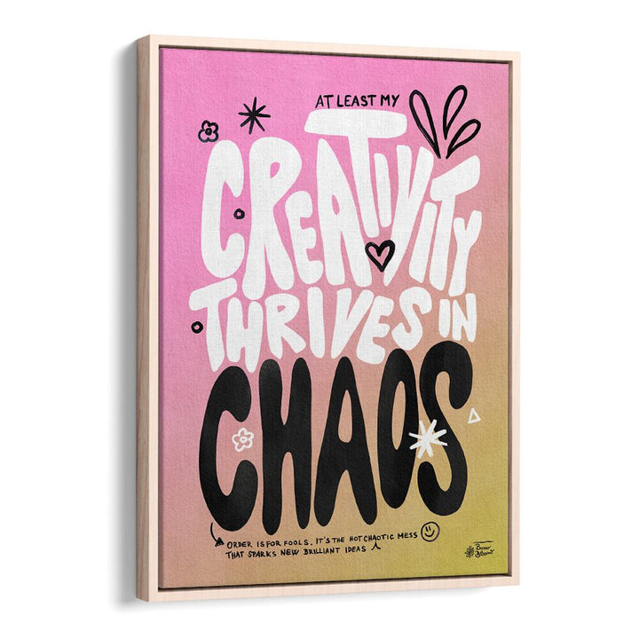 CREATIVE CHAOS BY BAROO BLOOM , QUOTES AND TYPOGRAPHY POSTERS