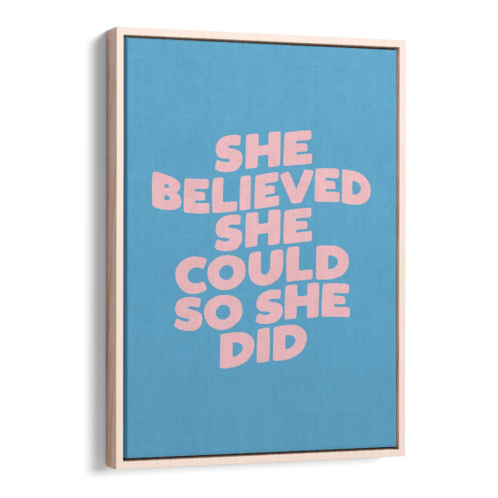 SHE DID IT BY BRETT WILSON , QUOTES AND TYPOGRAPHY POSTERS