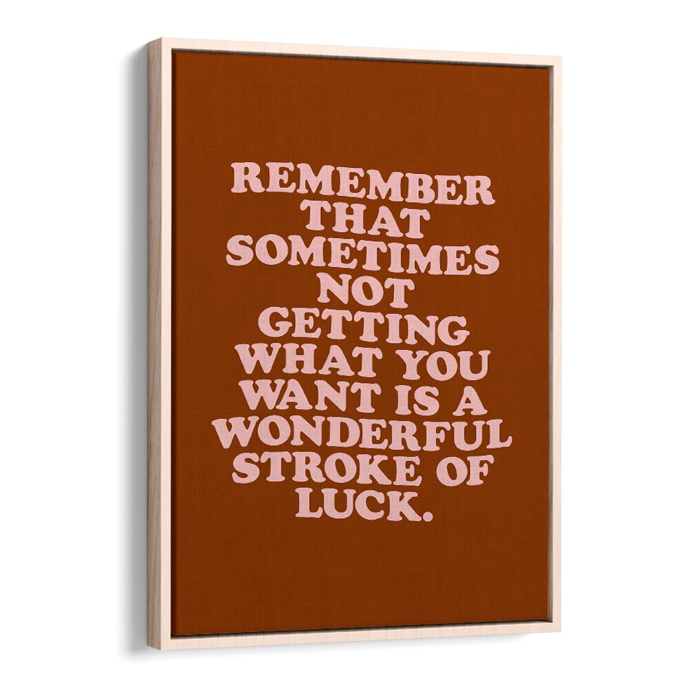 THE STROKE OF LUCK BY BRETT WILSON , QUOTES AND TYPOGRAPHY POSTERS