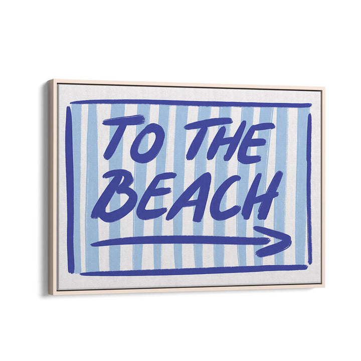 BEACH BOUND SIGNAGE , QUOTES & TYPOGRAPHY POSTERS