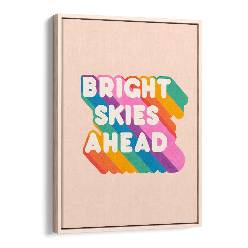 BRIGHT SKIES AHEAD