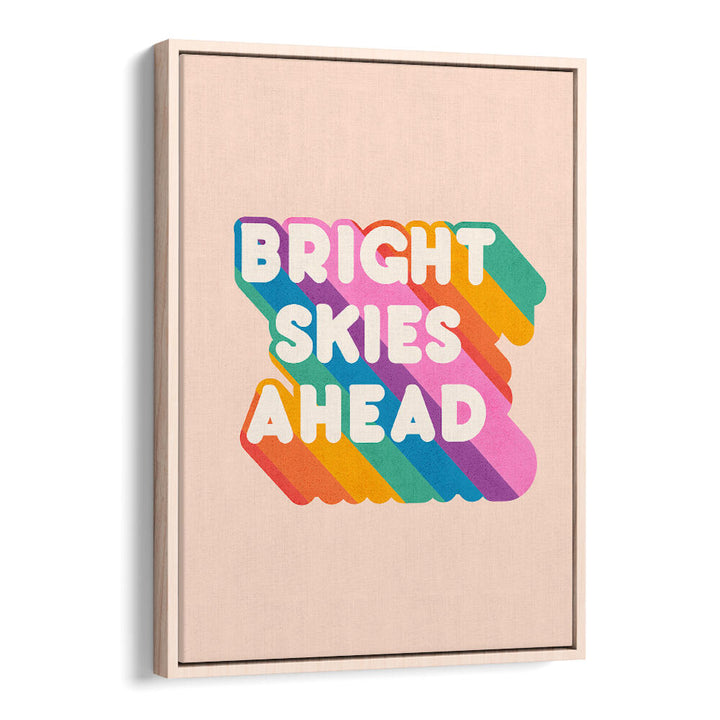 BRIGHT SKIES AHEAD