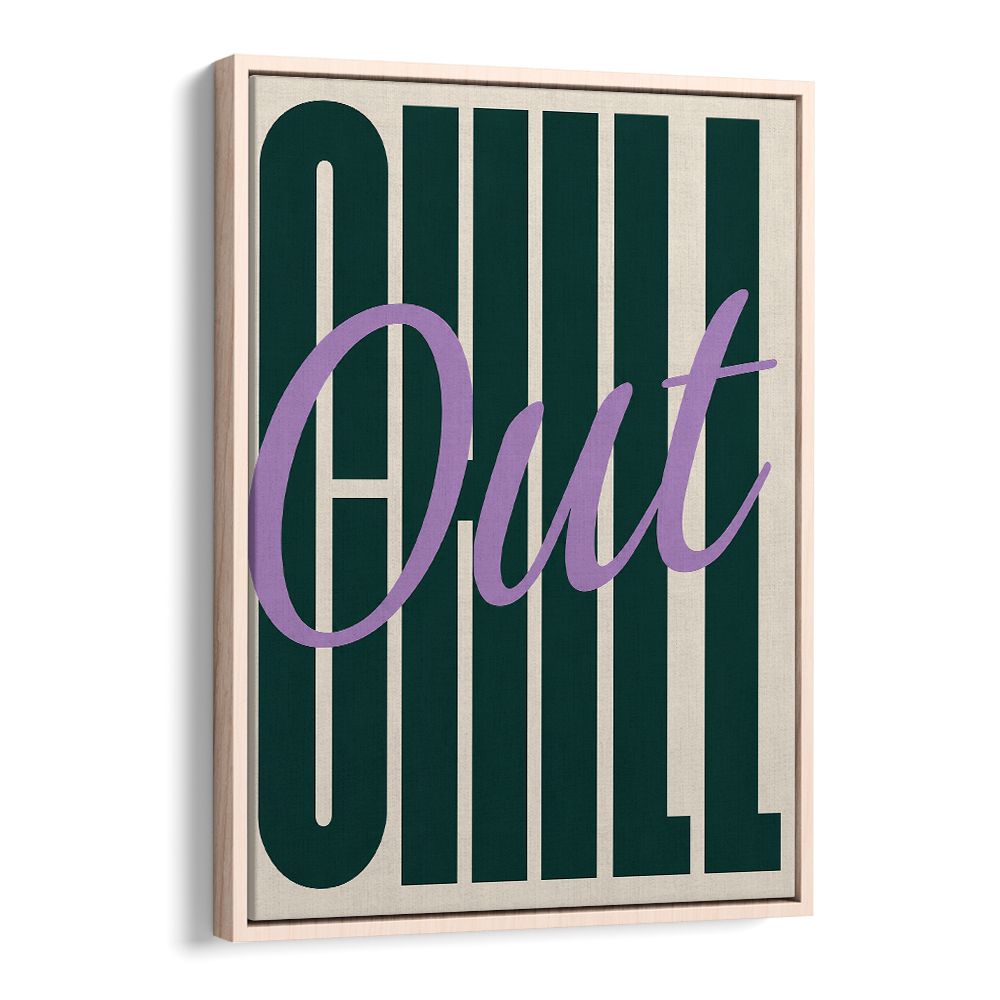 CHILL OUT