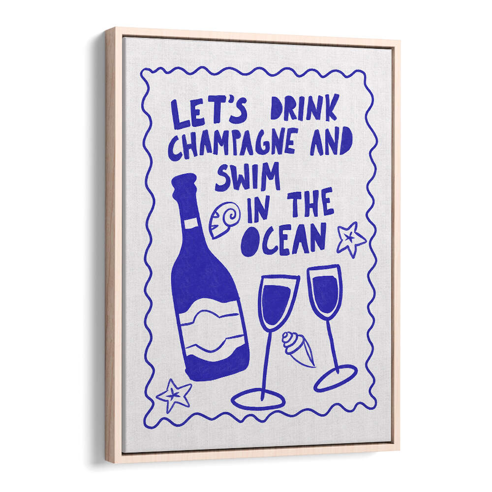 CHAMPAGNE AND OCEAN , BAR & CAFE ART