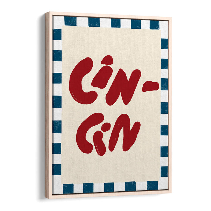 CINCIN XII , QUOTES & TYPOGRAPHY POSTERS