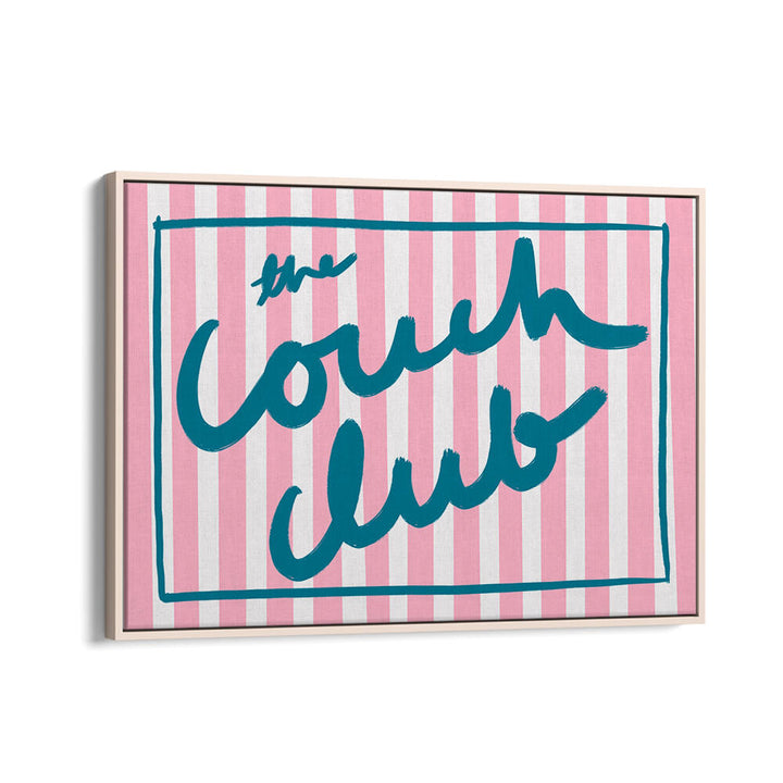 COUCH CHRONICLES , QUOTES & TYPOGRAPHY POSTERS