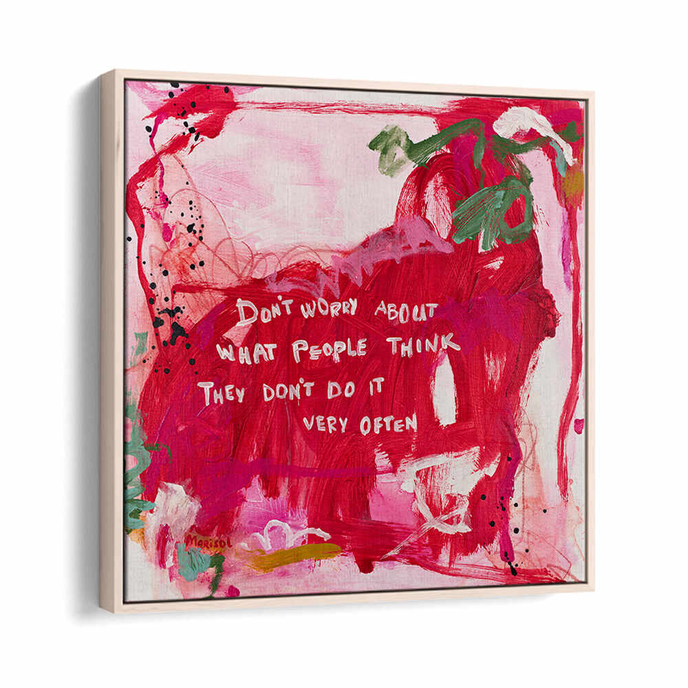 DO NOT WORRY , ABSTRACT PAINTINGS