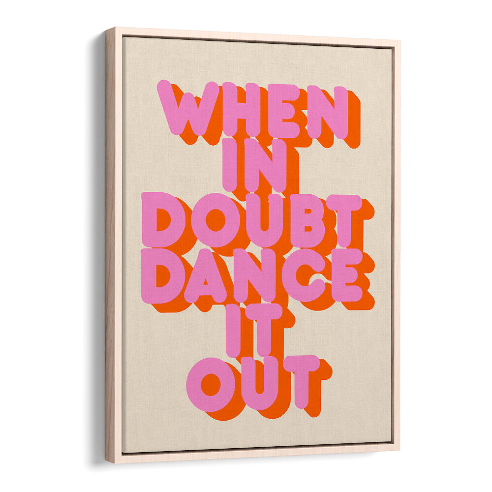 DANCE IT OUT