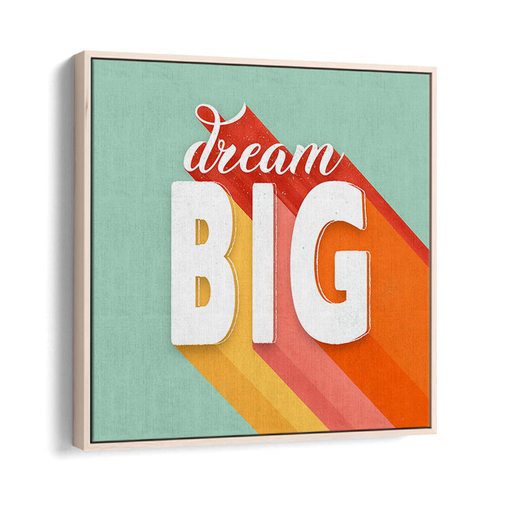 DREAM BIG II
