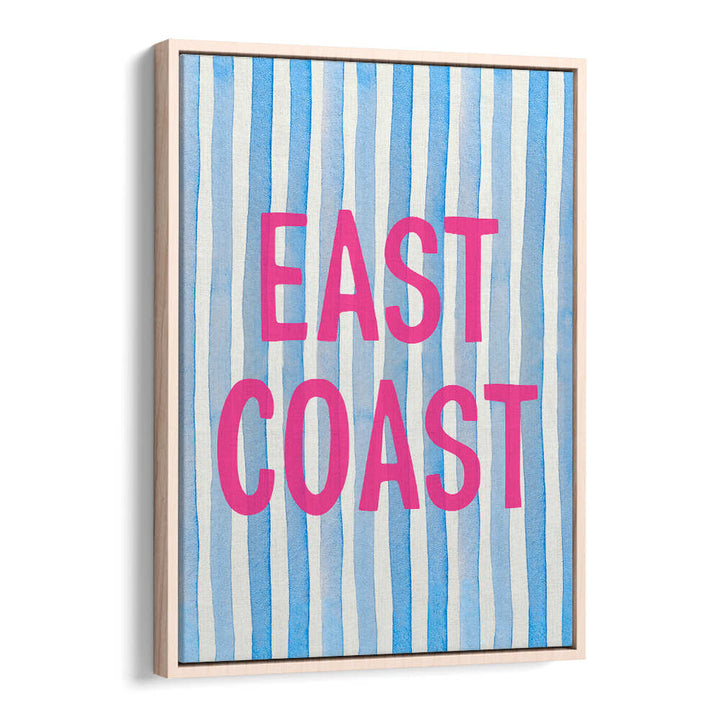 EAST COAST PINK , QUOTES & TYPOGRAPHY POSTERS