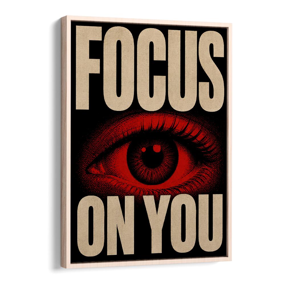 FOCUS ON YOU