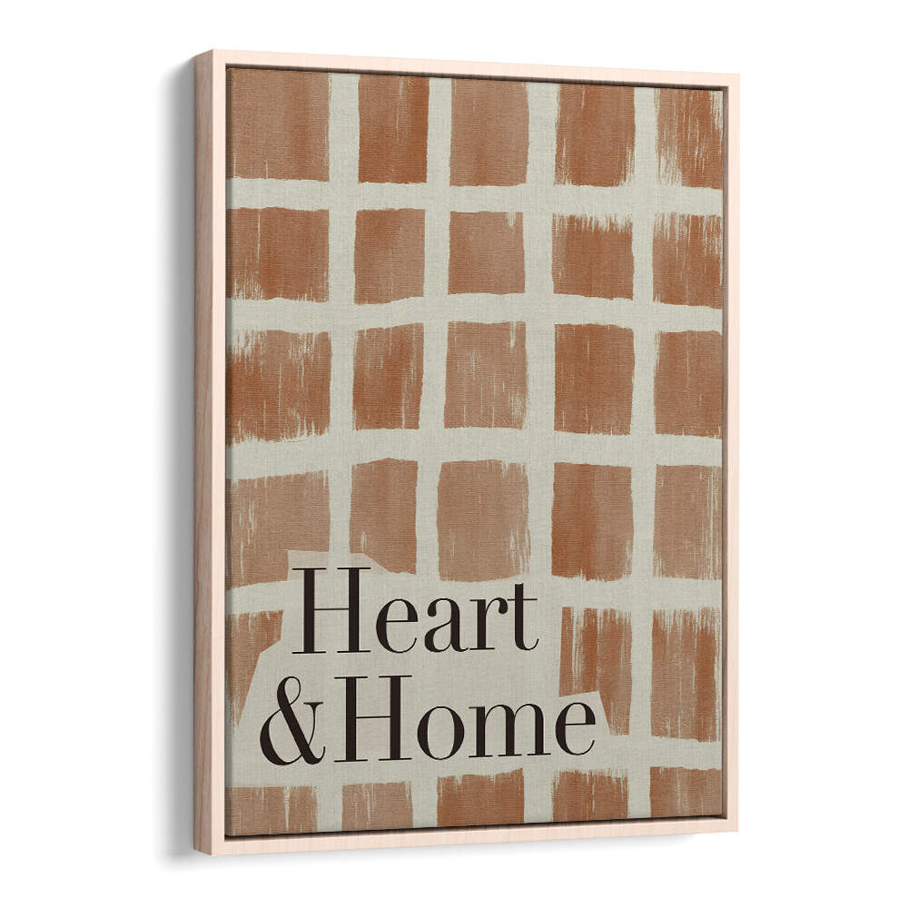 HEART AND HOME  , QUOTES & TYPOGRAPHY POSTERS